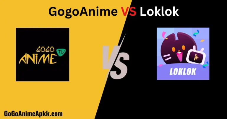 GogoAnime VS Loklok